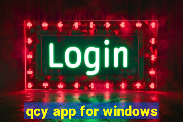 qcy app for windows